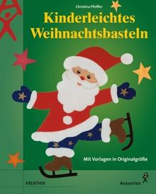 Kinderleichtes Weihnachtsbasteln von Christina Pfeiffer | Buch | Zustand gut