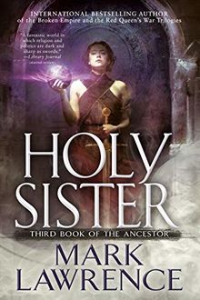 Holy Sister (Book of the Ancestor, Band 3)