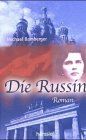 Die Russin: Roman