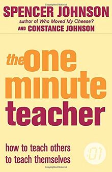 The One Minute teacher (The One Minute Manager)