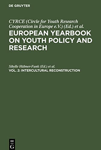 Intercultural Reconstruction: Trends and Challenges (European Yearbook on Youth Policy and Research)