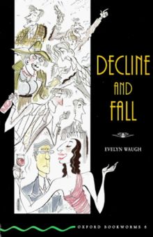 Decline and Fall (Oxford Bookworms Black)