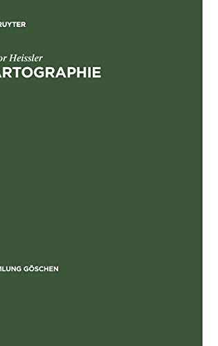 Kartographie (Sammlung Göschen, 30/30a, Band 30)
