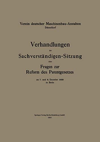Verhandlungen der Sachverständigen-Sitzung über Fragen zur Reform des Patentgesetzes