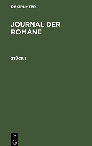 Journal der Romane, Stück 1, Journal der Romane Stück 1