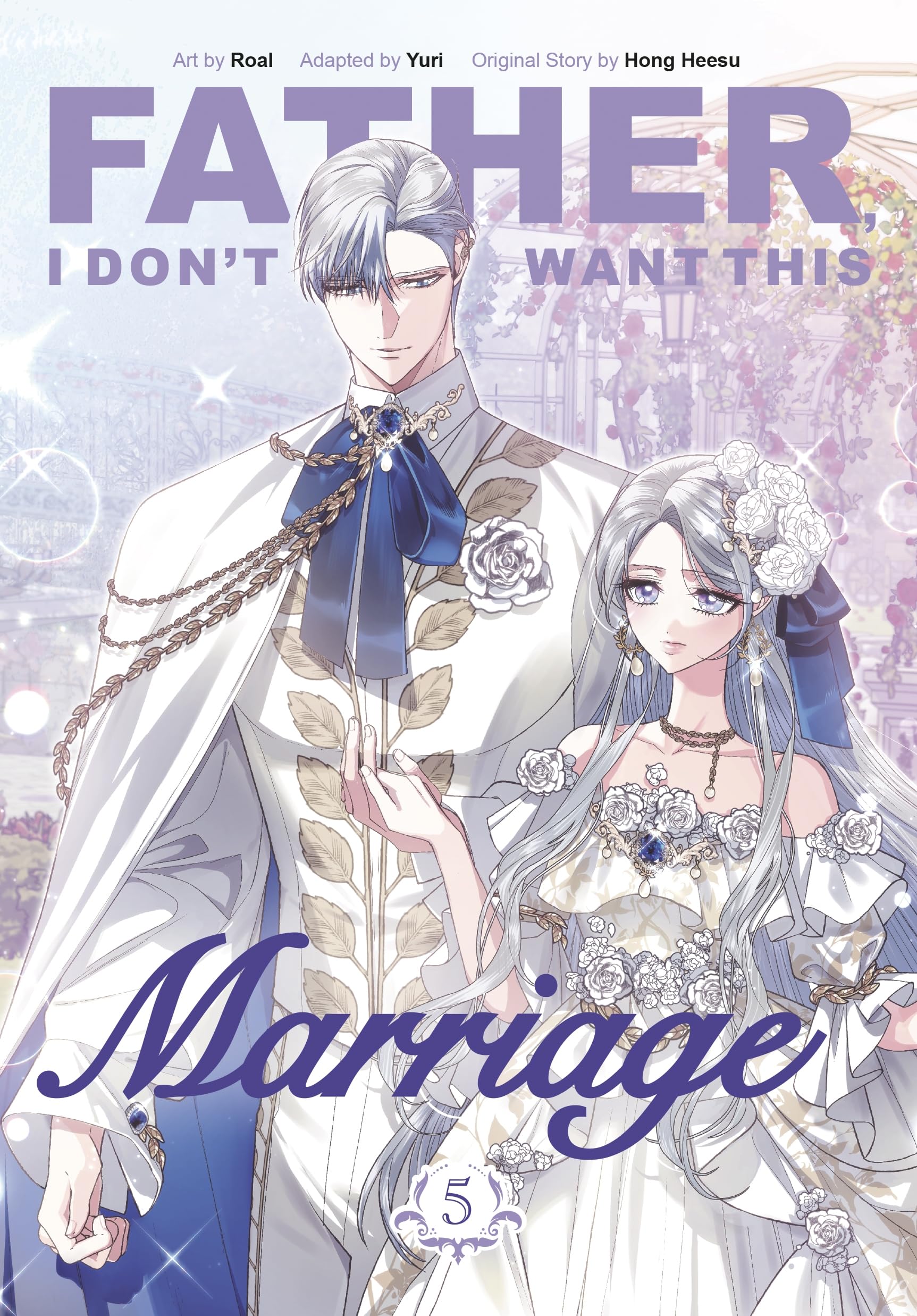 Father, I Don't Want This Marriage, Vol. 5: The TikTok sensation (Father, I Don’t Want This Marriage, 5)