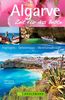 Reiseführer Algarve - Zeit für das Beste: Highlights, Geheimtipps und Wohlfühladressen in der südlichsten Region Portugals. Mit Faro, Alentejo, ... Highlights, Geheimtipps, Wohlfühladressen