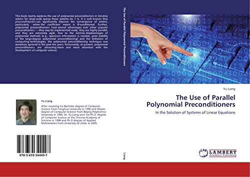 The Use of Parallel Polynomial Preconditioners: In the Solution of Systems of Linear Equations