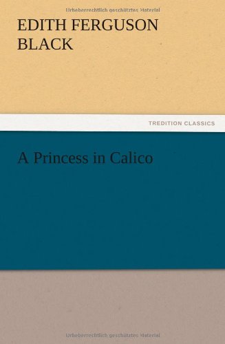 A Princess in Calico