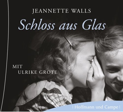 Jeannette Walls: Schloss aus Glas in Nordrhein-Westfalen - Hennef (Sieg)