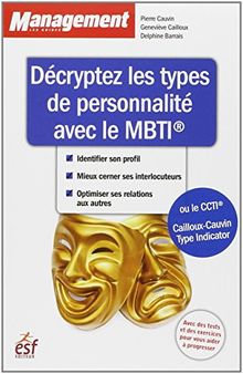 Décrypter les types de personnalité avec le MBTI