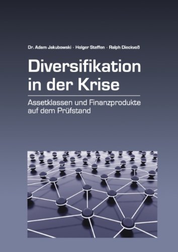 Diversifikation in der Krise: Assetklassen und Investmentprodukte auf dem Prüfstand
