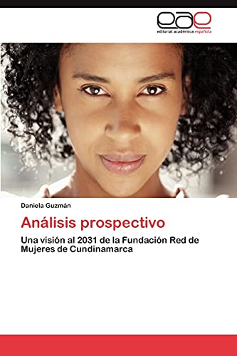 Análisis prospectivo: Una visión al 2031 de la Fundación Red de Mujeres de Cundinamarca