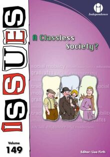 Classless Society? (Issues Series)