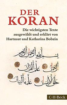 Der Koran: Die wichtigsten Texte