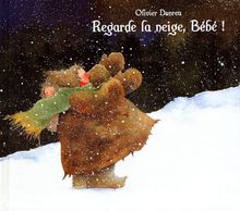 Regarde la neige, bébé