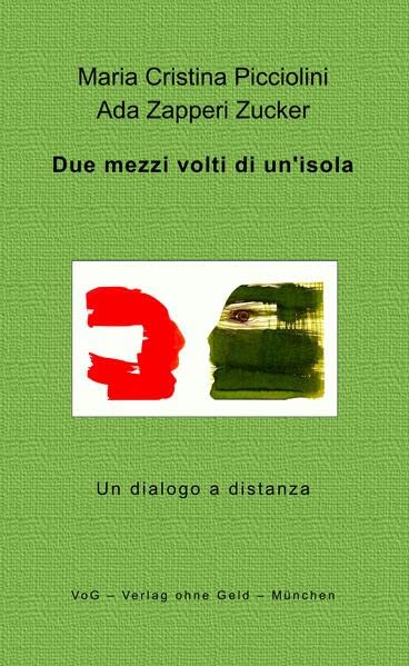 Due mezzi volti di un'isola: Un dialogo a distanza