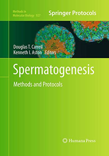 Spermatogenesis: Methods and Protocols (Methods in Molecular Biology, 927, Band 927)