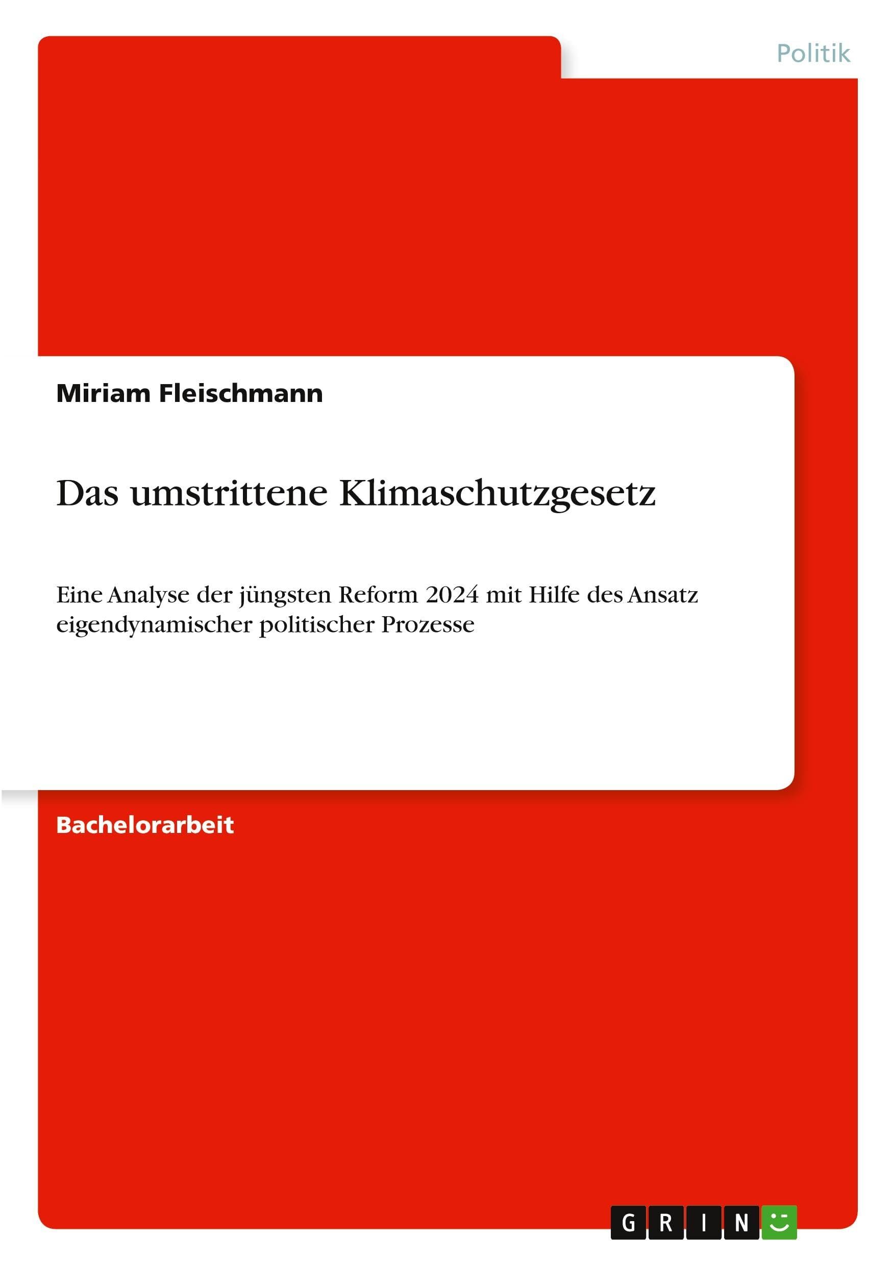Das umstrittene Klimaschutzgesetz