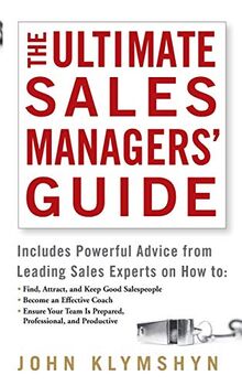 The Ultimate Sales Managers' Guide