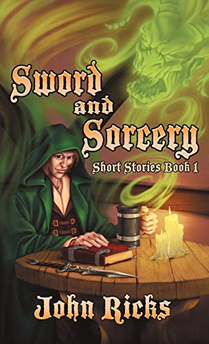 Sword and Sorcery: Short Stories Book 1