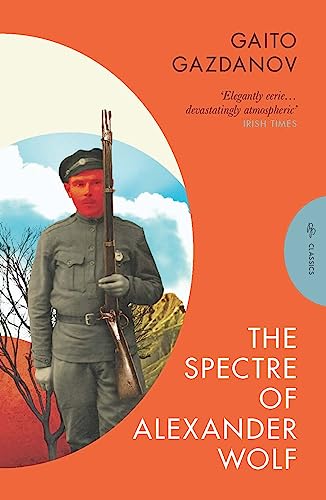 Gaïto Gazdanov The Spectre Of Alexander Wolf, Gaito Gazdanov (Pushkin Press Classics)