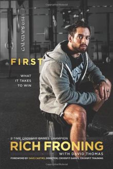 First: What It Takes to Win
