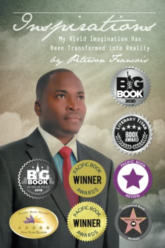 Inspirations: My Vivid Imagination Has Been Transformed into Reality