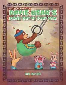 Davie Bear’s First Day at Play Gym