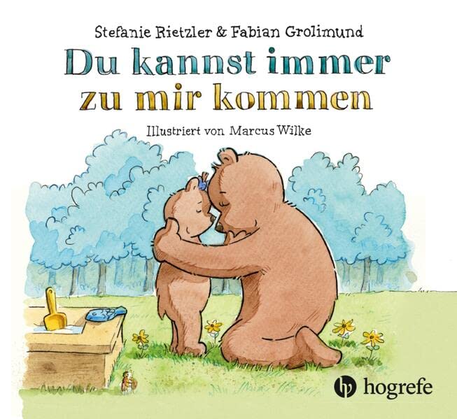 Du kannst immer zu mir kommen - Stefanie Rietzler Fabian Grolimund Gebunden
