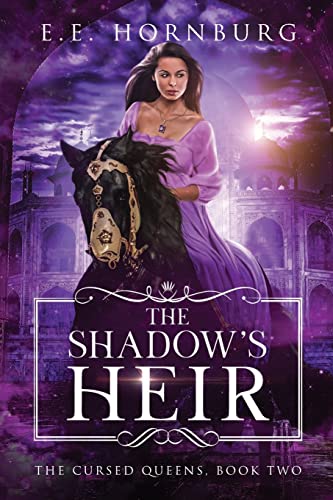 The Shadow's Heir (The Cursed Queens, Band 2)