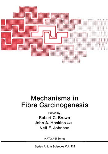 Mechanisms in Fibre Carcinogenesis (NATO Science Series A:, 223, Band 223)