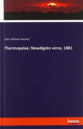 Thermopylae; Newdigate verse, 1881
