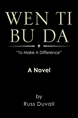 Wen Ti Bu Da: To Make A Difference