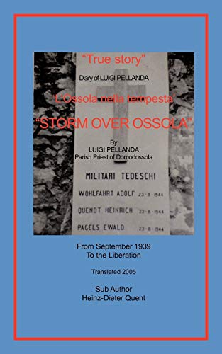 Storm Over Ossola: Diary of Luigi Pellanda