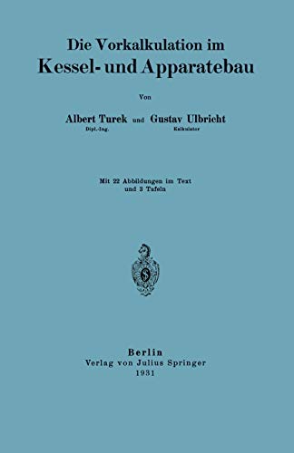 Die Vorkalkulation Im Kessel- und Apparatebau