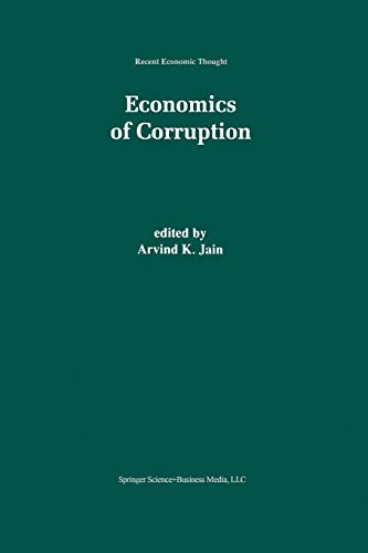 Economics of Corruption (Recent Economic Thought, 65, Band 65)