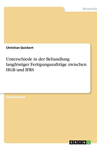 Unterschiede in der Behandlung langfristiger Fertigungsaufträge zwischen HGB und IFRS