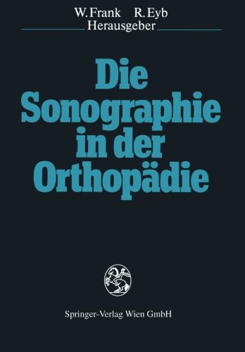 Die Sonographie in der Orthopädie (German Edition)