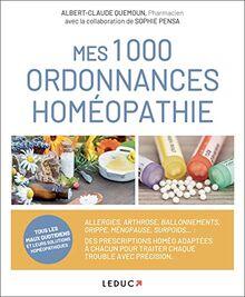 Mes 1000 ordonnances homéopathie