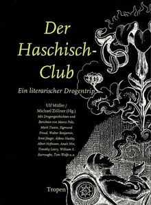 Der Haschisch-Club: Ein literarischer Drogentrip. Berichte und Drogengeschichten | Livre | état très bon