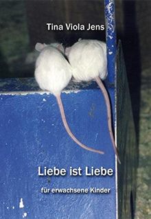 Liebe ist Liebe für erwachsene Kinder