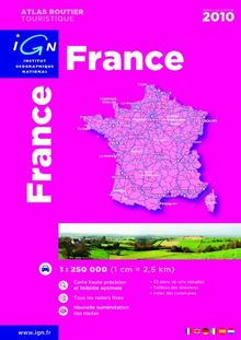 Atlas routier France 2010 : 1:250.000