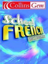 French School Dictionary (Collins GEM)
