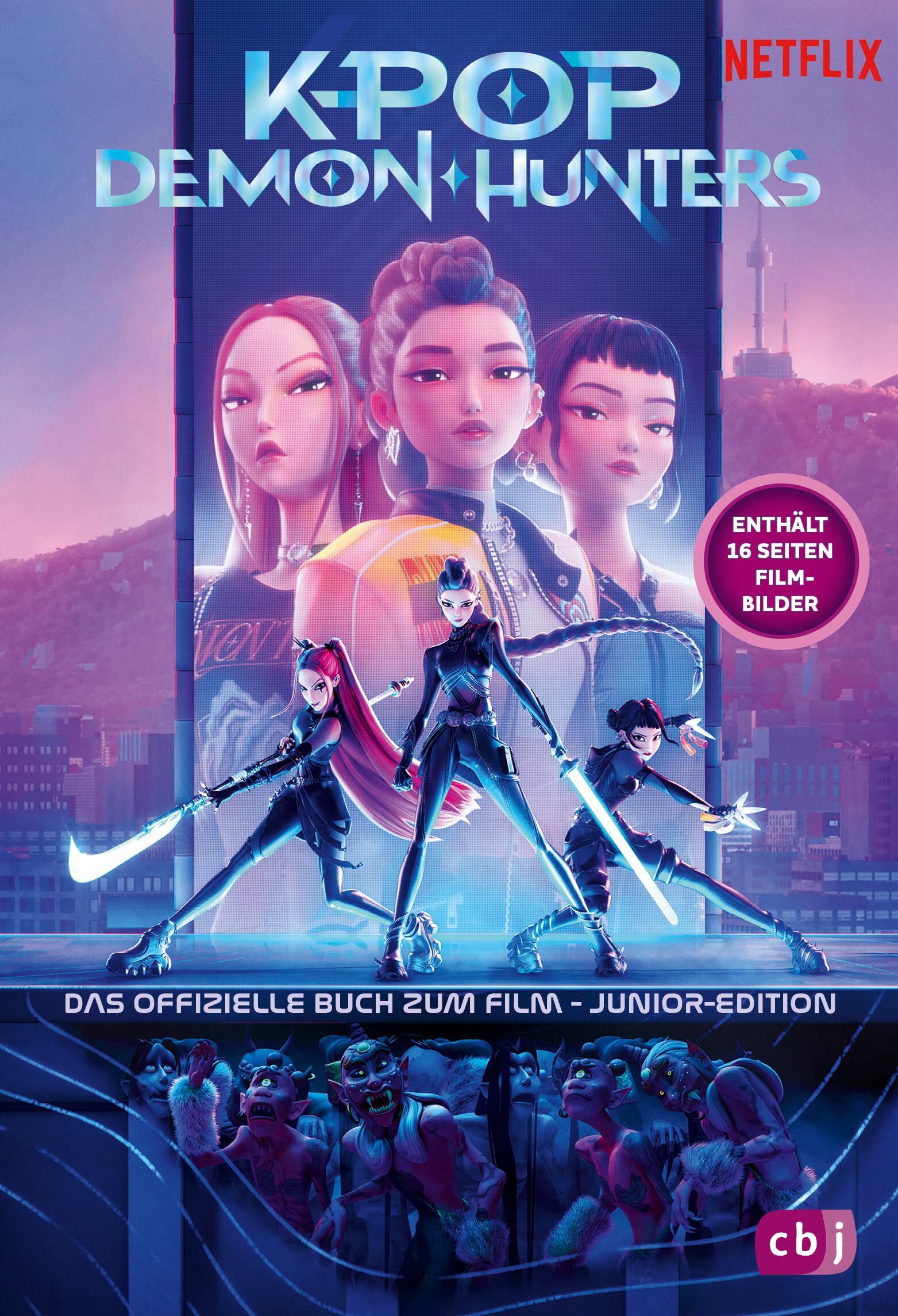 Yoon, Jessica: KPop Demon Hunters - Das offizielle Buch zum Film - Junior-Edition