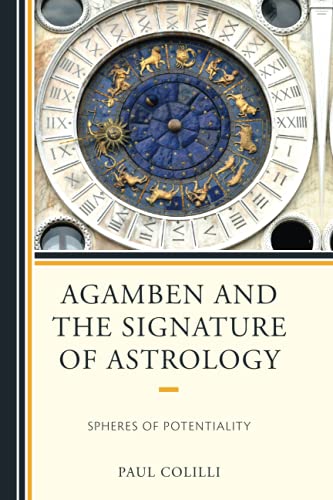 Agamben and the Signature of Astrology: Spheres of Potentiality