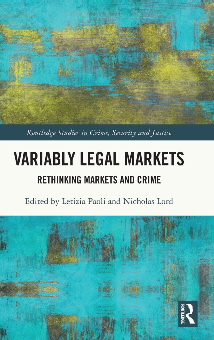 Variably Legal Markets