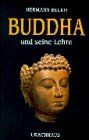 Buddha und seine Lehre