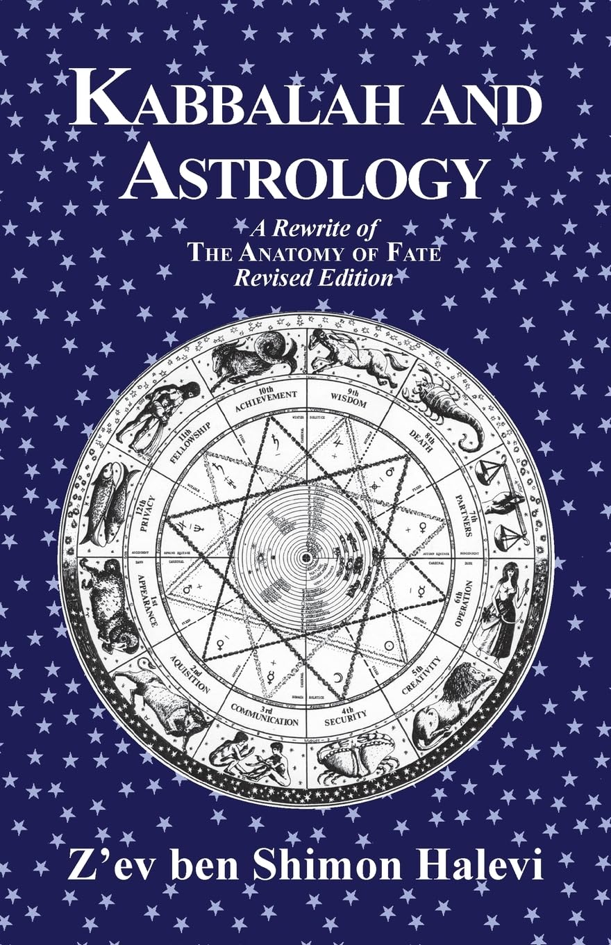 Halevi, Z'ev Ben Shimon Kabbalah And Astrology