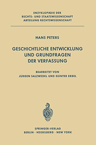 Geschichtliche Entwicklung und Grundfragen der Verfassung (Enzyklopädie der Rechts- und Staatswissenschaft)
